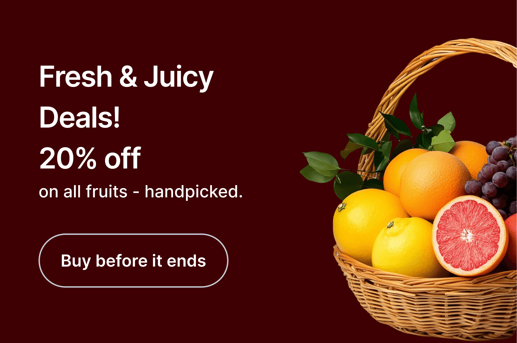 Fresh & Juicy!